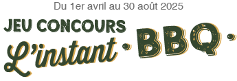 Du 1er avril au 30 août 2025 - Jeu concours L'instant BBQ