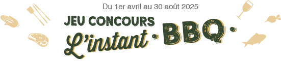Du 1er avril au 1er septembre 2024 - Jeu concours L'instant BBQ